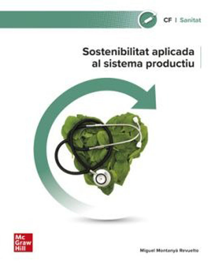 Sostenibilitat aplicada al sistema productiu - Sanitat grau mitjà