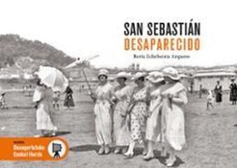 San Sebasti&aacute;n desaparecido
