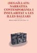 (Des)aïllats: narrativa contemporània i insularitat a les Illes Balears