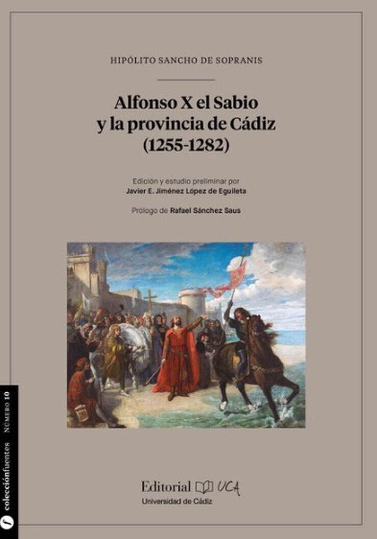 Alfonso X el Sabio y la provincia de Cádiz (1255-1282)