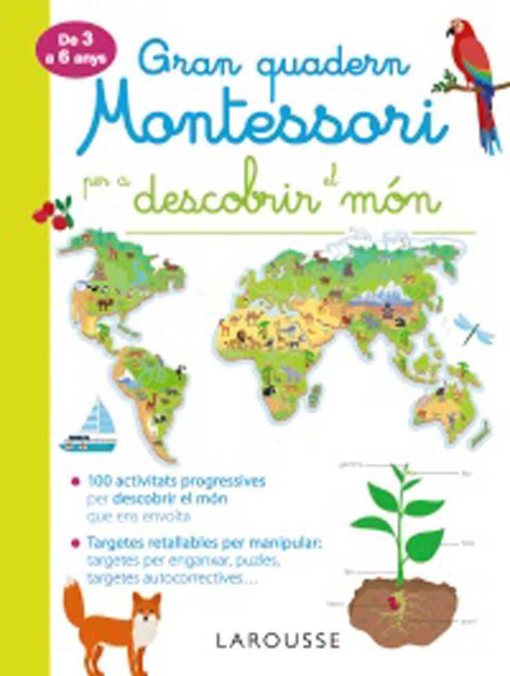 Gran Quadern Montessori Per Descobrir El Món Larousse