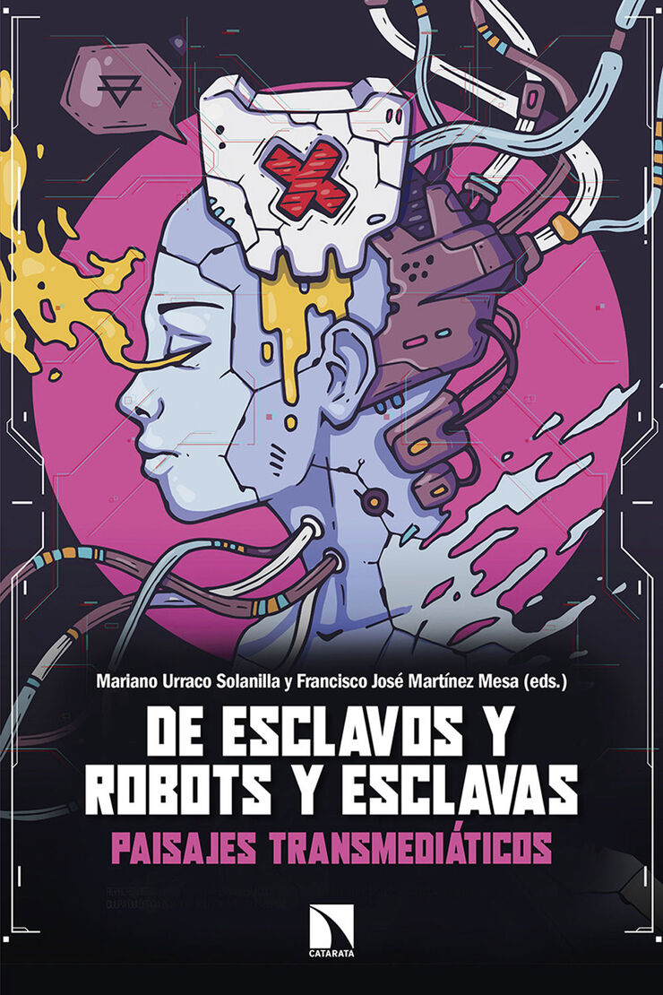 De esclavos y robots y esclavas