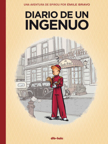 Spirou. Diario de un ingenuo
