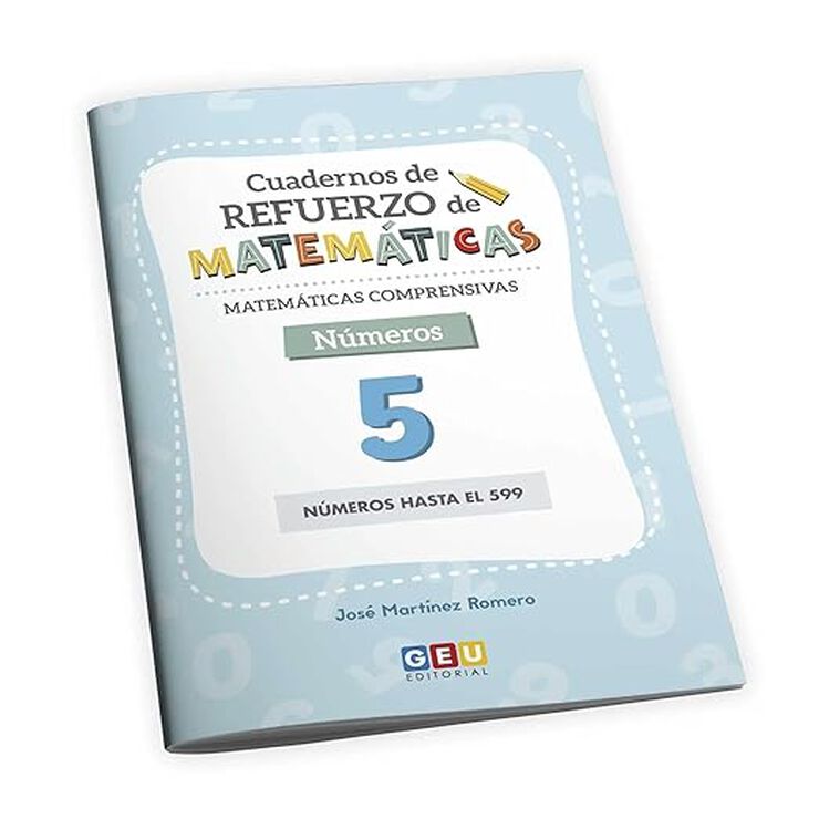 Cuaderno Refuerzo Matemáticas 5 - 2º Primaria GEU
