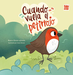 Cuando vuela el petirrojo Cuando vuela el petirrojo