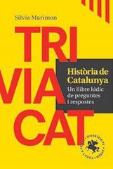 Triviacat. Història de Catalunya Triviacat. Història de Catalunya