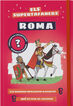 Els supertafaners. Roma Els supertafaners. Roma