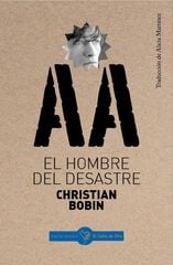 El hombre del desastre El hombre del desastre