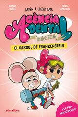 Ag&egrave;ncia Dental M&agrave;gica 5. El cargol de Frankenstein