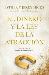 El dinero y la ley de la atracción El dinero y la ley de la atracción