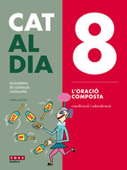 Al Dia 8: L'Oració Composta Text Al Dia 8: L'Oració Composta Text