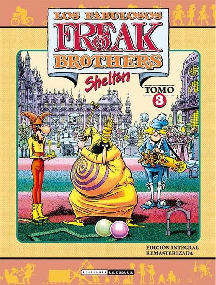 Los Fabulosos Freak Brothers 3