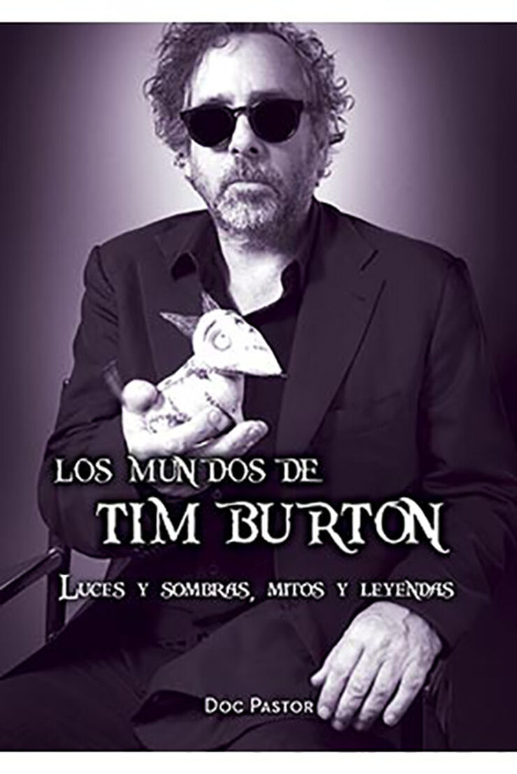 LOS MUNDOS DE TIM BURTON. LUCES Y SOMBRA