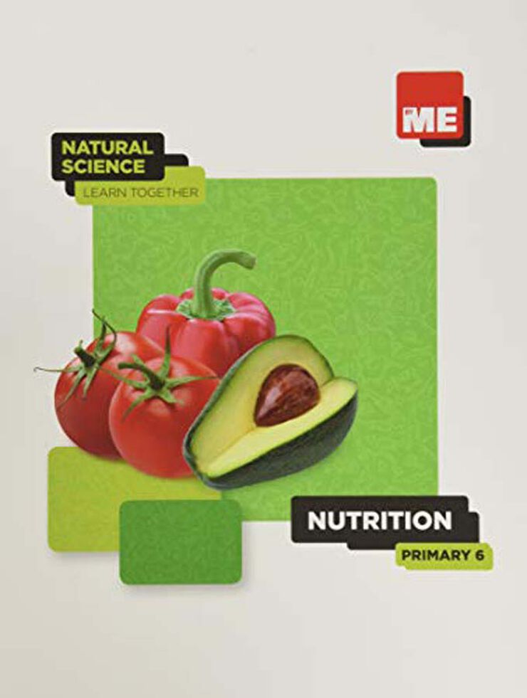 Nutrition. Natural Science Learn Together 6