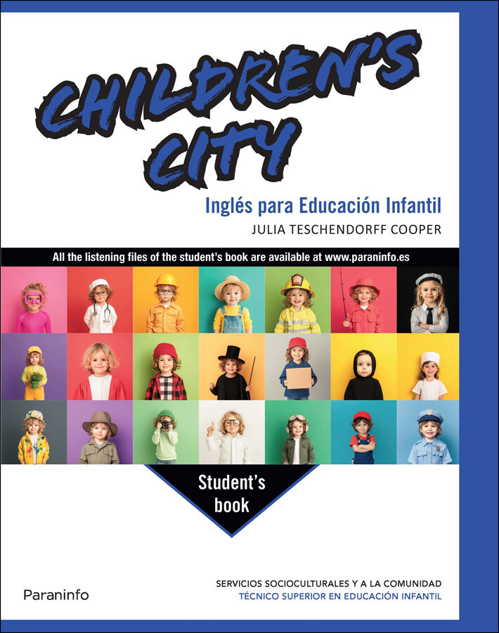 Children&rsquo;s City. Ingl&eacute;s para Educaci&oacute;n Infantil