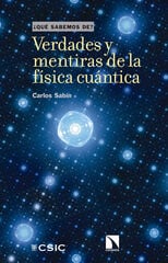 Verdades Y Mentiras De La Física Cuántica Verdades Y Mentiras De La Física Cuántica