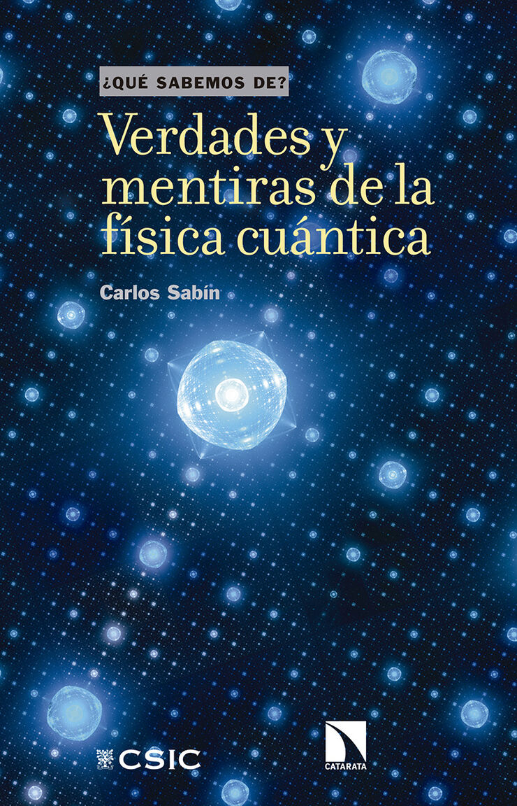 Verdades Y Mentiras De La Física Cuántica Verdades Y Mentiras De La Física Cuántica