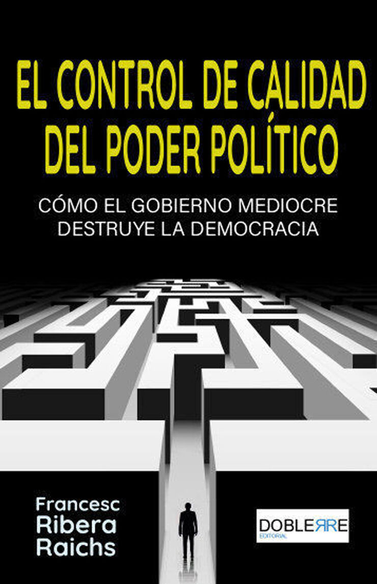 El control de calidad del poder político