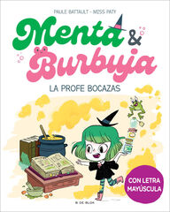 Menta y Burbuja 3 - La profe bocazas Menta y Burbuja 3 - La profe bocazas