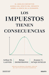 Los impuestos tienen consecuencias