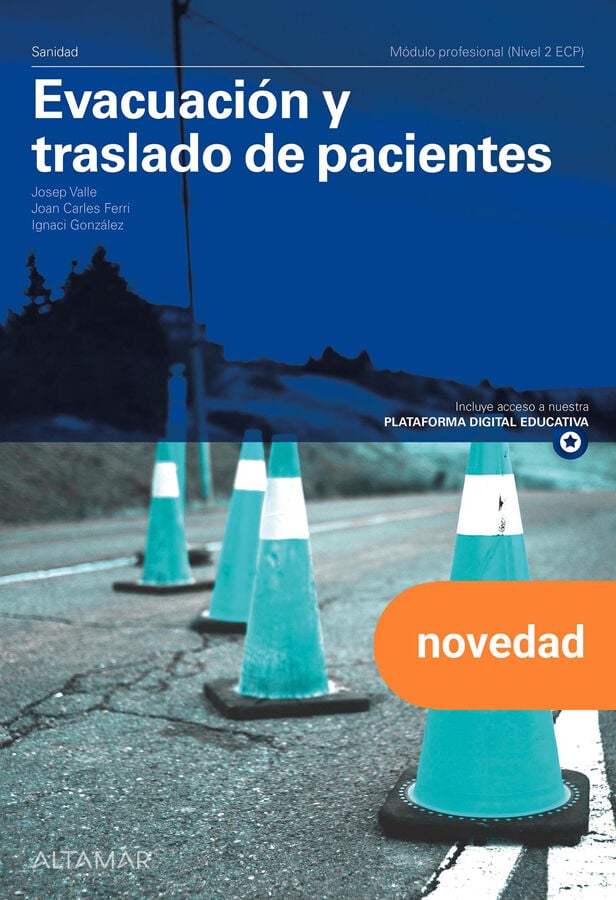 Evacuaci&oacute;n y traslado de pacientes. Nueva edici&oacute;n