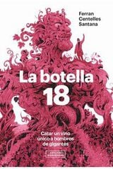 La botella 18. Catar un vino único a hombros de gigantes