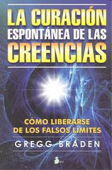 La curación espontánea de las creencias La curación espontánea de las creencias