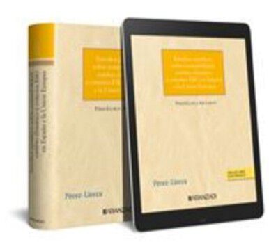 Estudios Jur&iacute;dicos sobre Sostenibilidad: Cambio Clim&aacute;tico y Criterios ESG en Espa&ntilde;a y la Uni&oacute;n Europea (Papel + e-book)