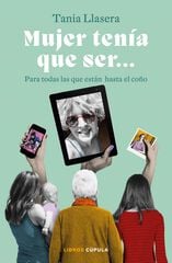 Mujer tenía que ser Mujer tenía que ser