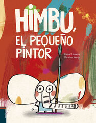 Himbu, el pequeño pintor Himbu, el pequeño pintor