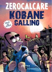 Kobane calling Kobane calling