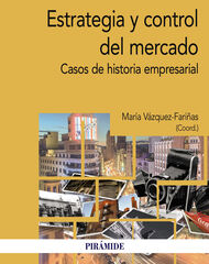 Estrategia y control del mercado Estrategia y control del mercado