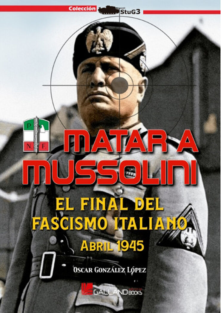 Matar a Mussolini