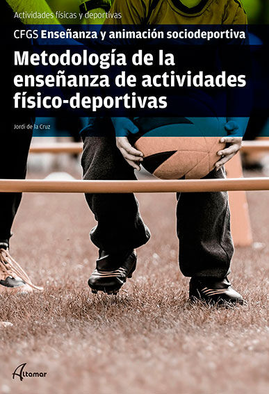 Metodolog&iacute;a de la Ense&ntilde;anza de Actividades Fisicodeportivas