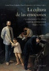 La cultura de las emociones La cultura de las emociones