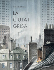 La ciutat grisa La ciutat grisa