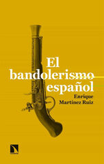 El bandolerismo español El bandolerismo español