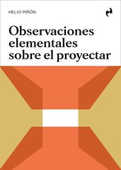 Observaciones elementales sobre el proyectar Observaciones elementales sobre el proyectar