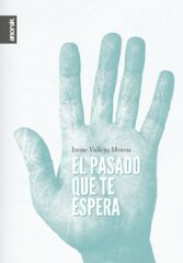 El pasado que te espera El pasado que te espera