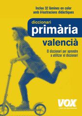 Dicc. Primària Valencià. Vox Editorial Dicc. Primària Valencià. Vox Editorial