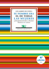 Su nombre era el de todas las mujeres y otros poemas de amor y desamor Su nombre era el de todas las mujeres y otros poemas de amor y desamor