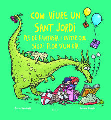 Com viure un sant Jordi ple de fantasia i evitar que sigui flor d'un dia