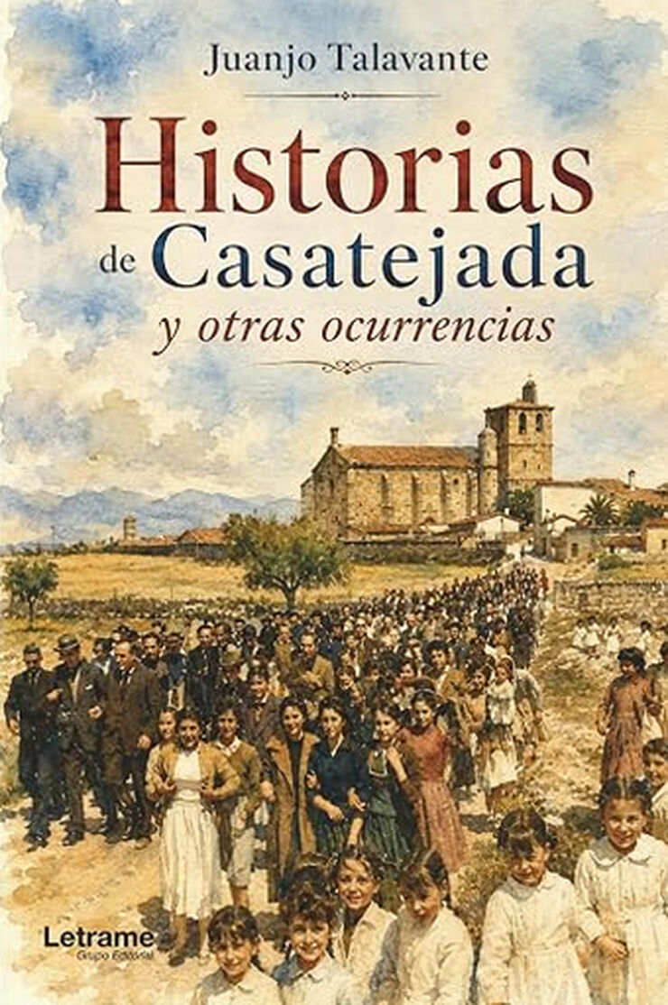 Historias de Casatejada y otras ocurrencias