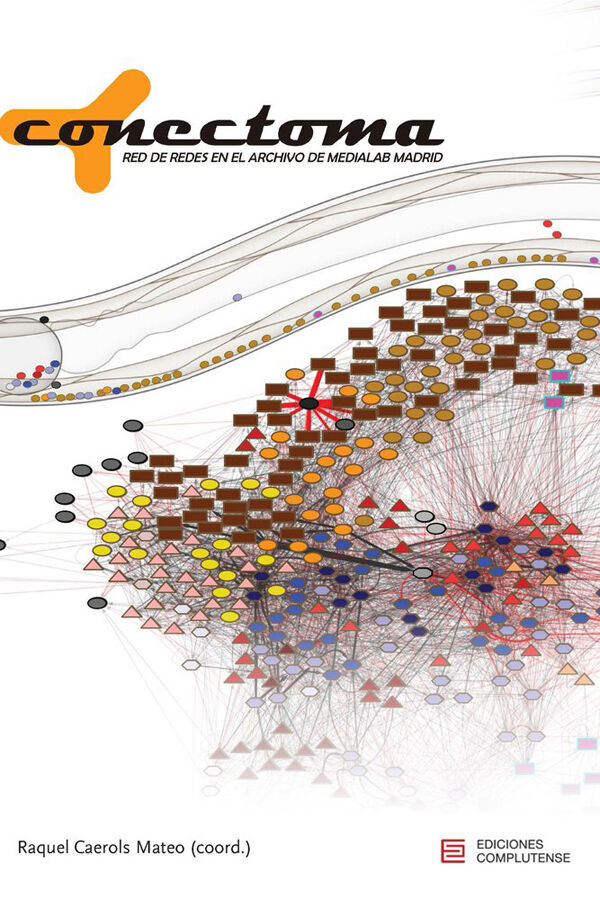 Conectoma. Red de redes en el archivo de Medialab Madrid