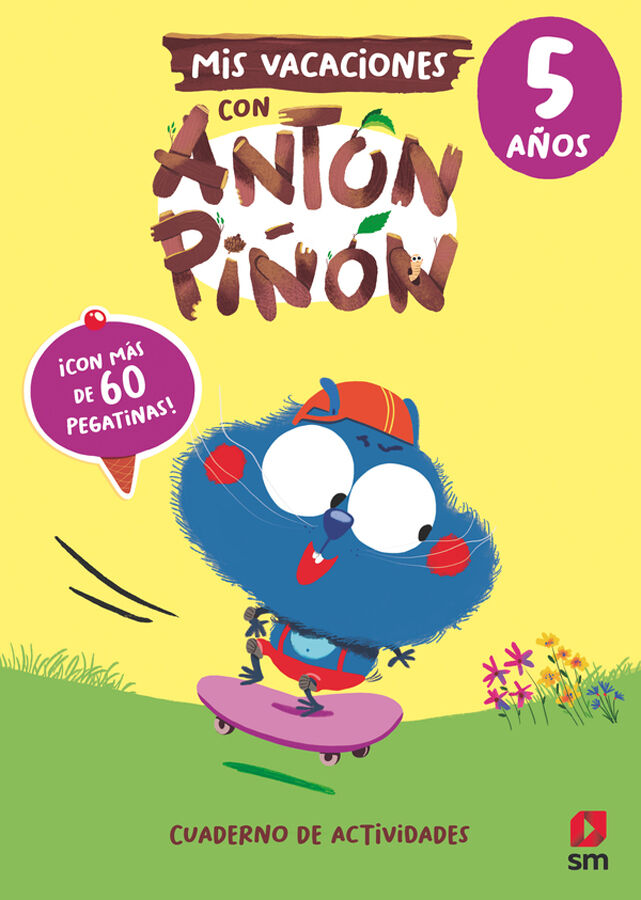 Mis vacaciones con Ant&oacute;n Pi&ntilde;&oacute;n 5 a&ntilde;os