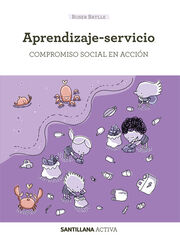 Aprendizaje-Servicio. Compromiso social en acción Aprendizaje-Servicio. Compromiso social en acción