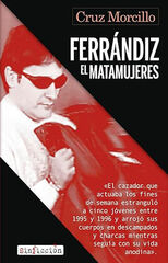 Ferrándiz, el matamujeres Ferrándiz, el matamujeres