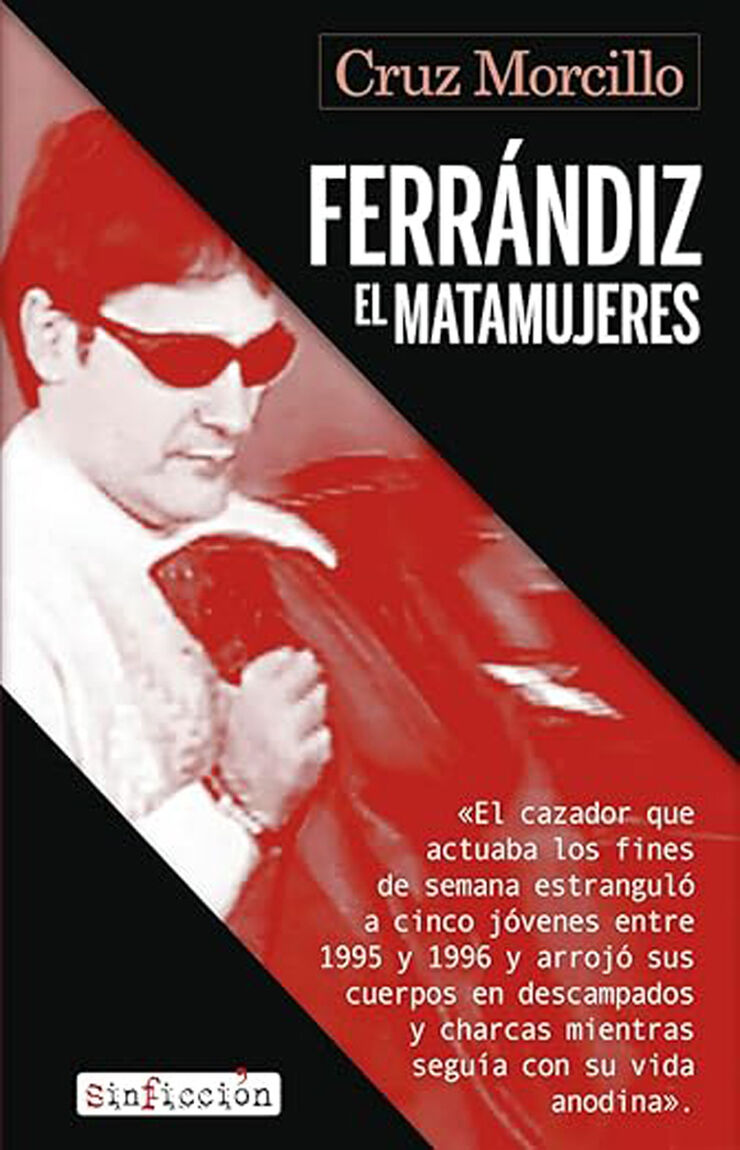 Ferrándiz, el matamujeres
