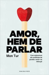 Amor, hem de parlar Amor, hem de parlar