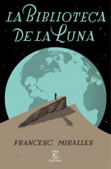 La biblioteca de la luna La biblioteca de la luna